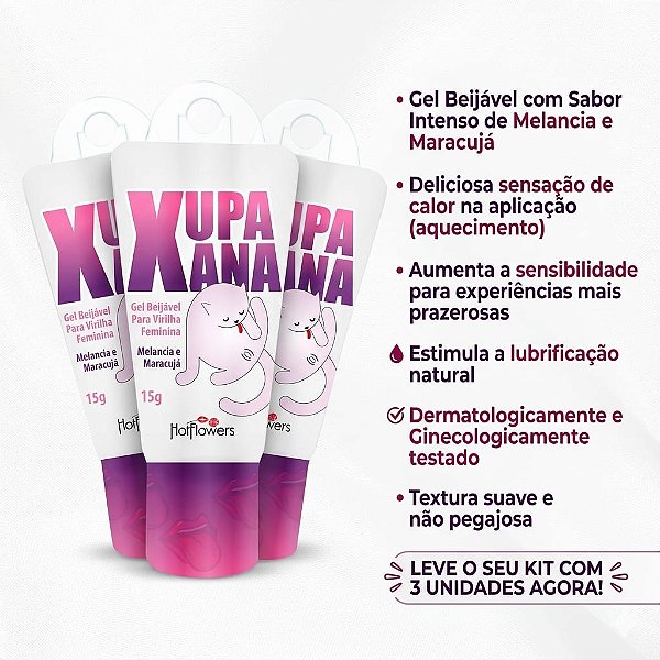 Kit 3 Lubrificantes Íntimos Xupa Xana Hotflowers