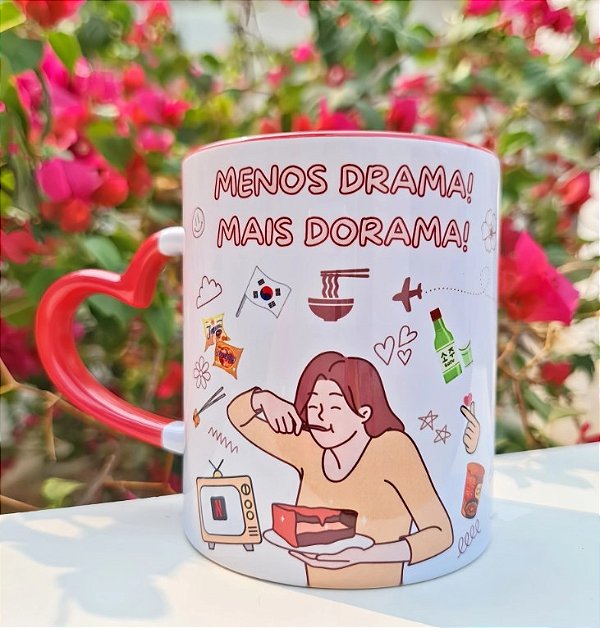Caneca - Menos drama, mais Dorama