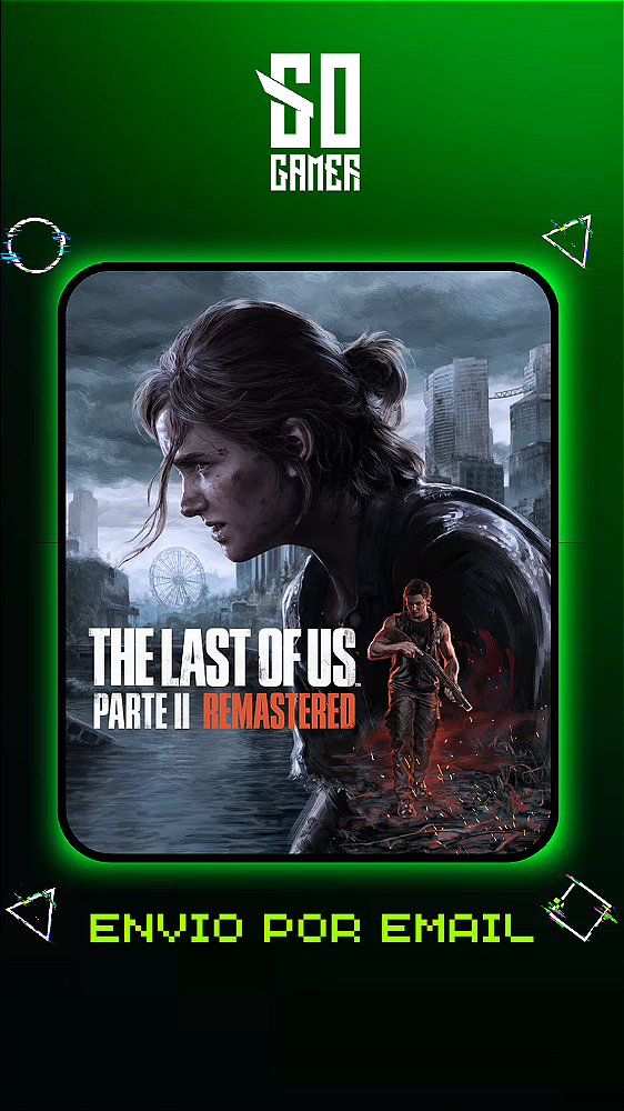 The Last of Us Parte 2 Remastered PS5 - Mídia Digital