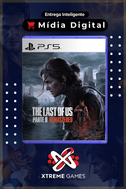 The Last of Us Part II Remastered PS5 | MÍDIA DIGITAL