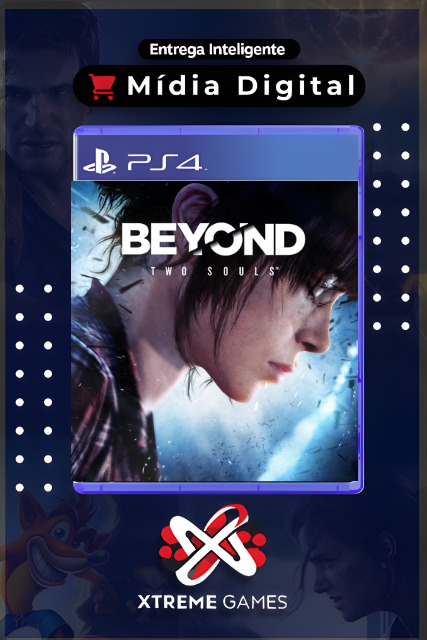 BEYOND: TWO SOULS PS4 | MÍDIA DIGITAL