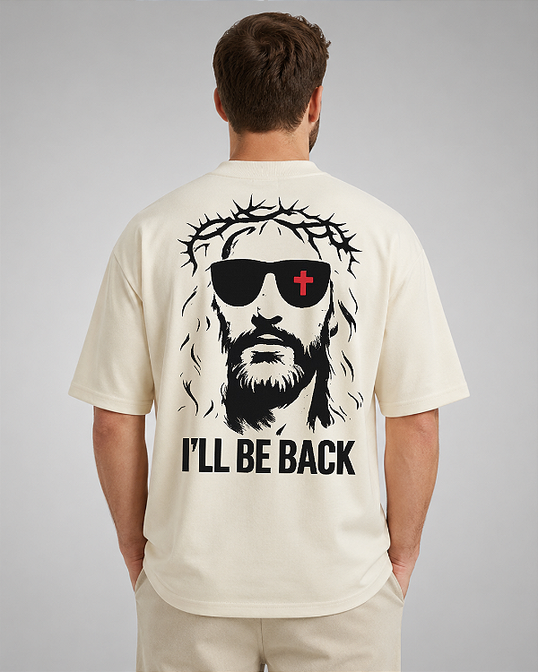 Oversized- I´LL BE BACK- ELE VOLTARÁ