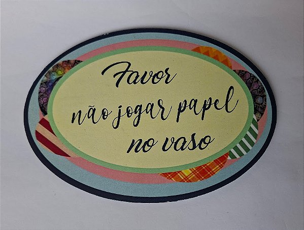 Plaquinha Banheiro / Lavabo - "não jogar papel no vaso" (2)
