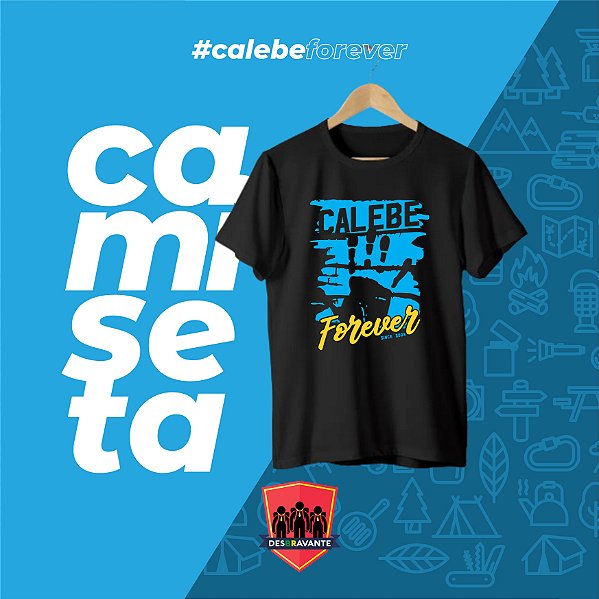 Camiseta Calebe Forever