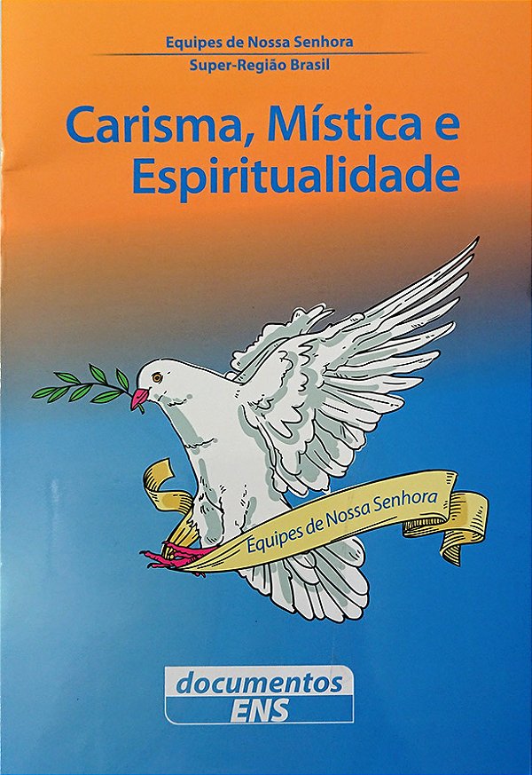 Carisma, Mística e Espiritualidade