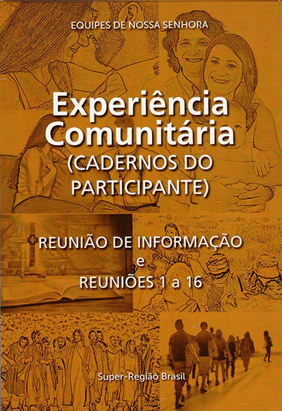 Experiência Comunitária - Cadernos do Participante