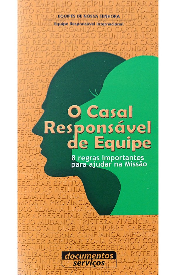 O Casal Responsável de Equipe