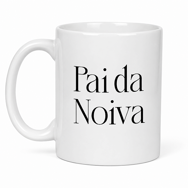 Caneca Pai da Noiva