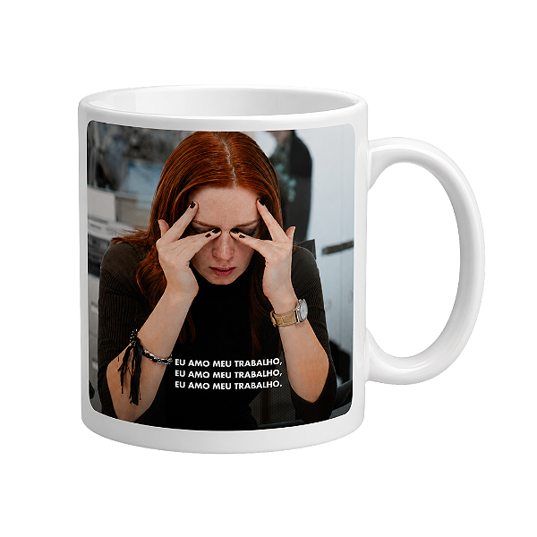 Caneca Eu amo meu trabalho!