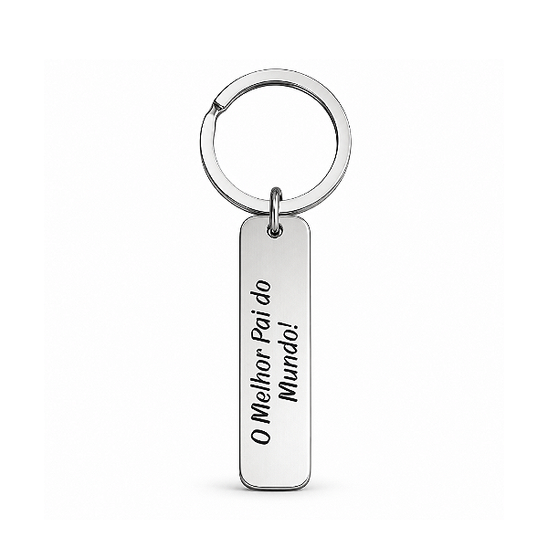 Chaveiro Aço Inox Slim Gravação a Laser - O Melhor Pai do Mundo!