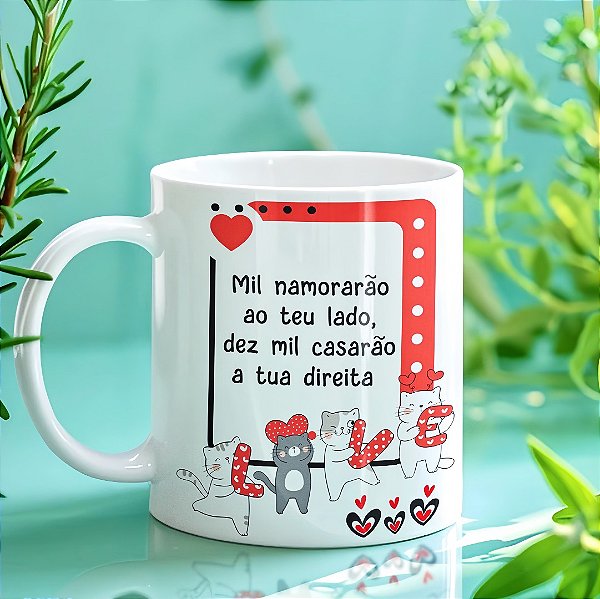 Caneca Divertida “Mil Namorarão ao Teu Lado, Mas Tu Não Serás Atingido” | Porcelana 325 ml | 1 Unidade – Fenari