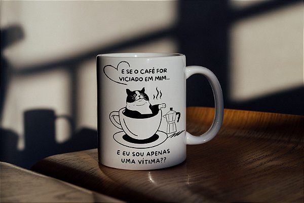 Caneca de Gato “E Se o Café For Viciado em Mim?” | Porcelana 325 ml | 1 Unidade – Fenari