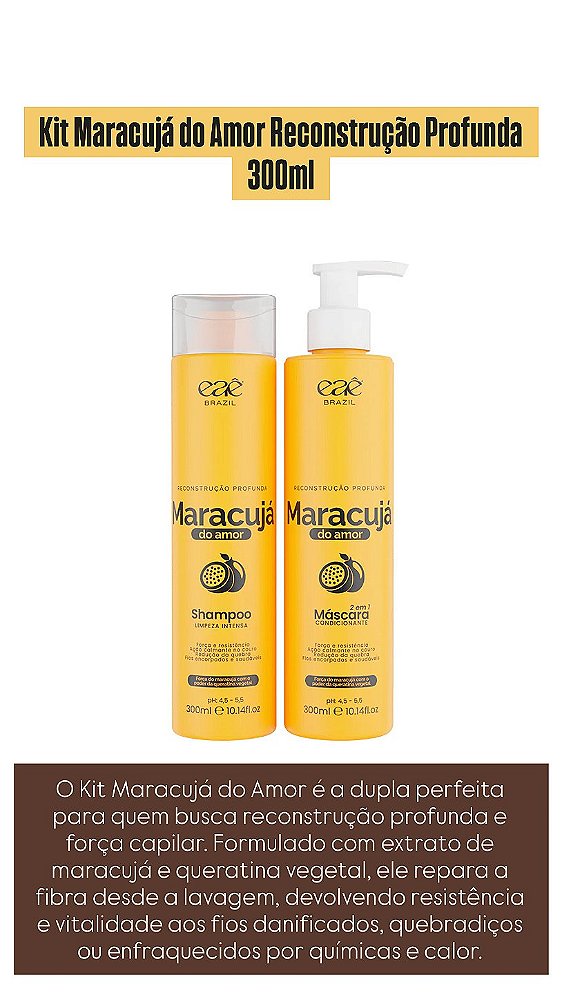 Kit home 300ml Maracujá do Amor e Lifting Eaê