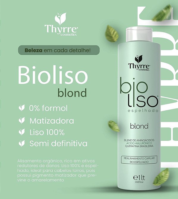 Ativo Blond Bio Liso - Thyrre