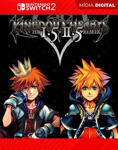 KINGDOM HEARTS HD 1.5 + 2.5 ReMIX – Nintendo Switch 2 – Midia Digital