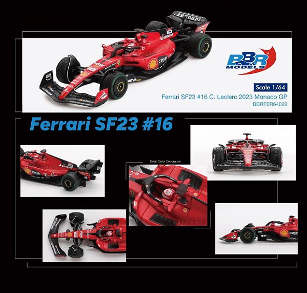 BBR - Ferrari SF23 #16 - C. Leclerc Monaco GP 2023