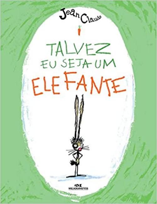 Talvez Eu Seja um Elefante