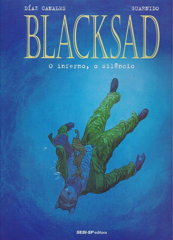 Blacksad - Volume 4: O inferno, o silêncio