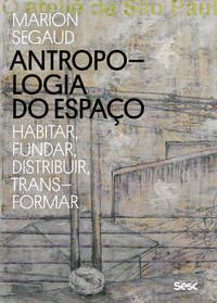 Antropologia do espaço