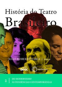 História do teatro brasileiro II