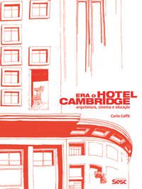 Era o Hotel Cambridge