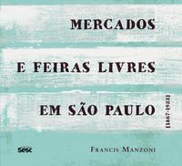 Mercados e feiras livres em São Paulo