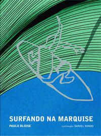 Surfando na marquise