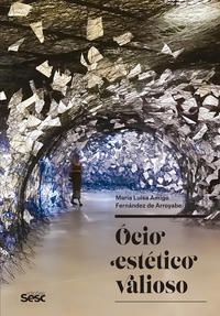 Ócio estético valioso