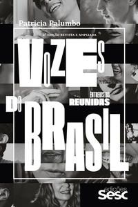 Vozes do Brasil entrevistas reunidas