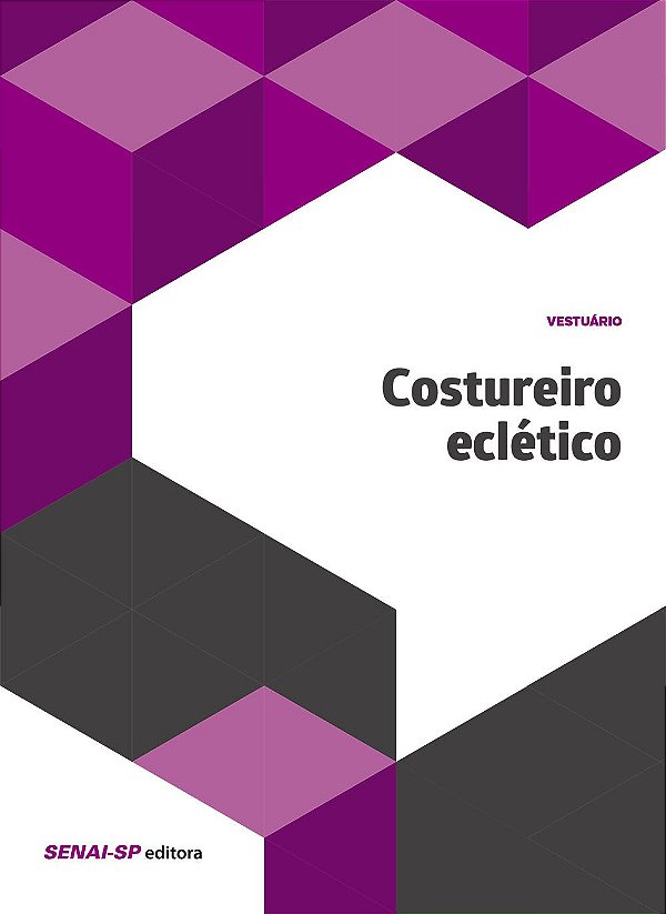 Costureiro Eclético - Coleção Vestuário