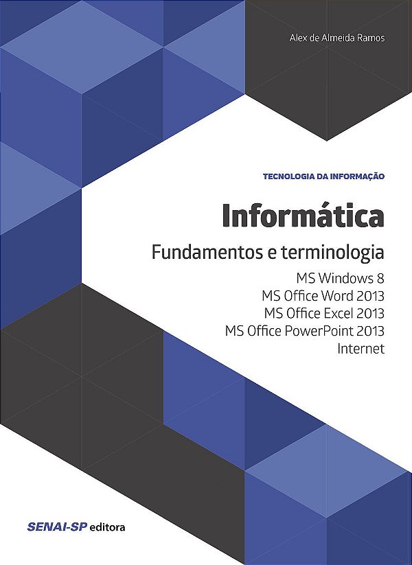 Informática. Fundamentos e Terminologia MS Windows 8