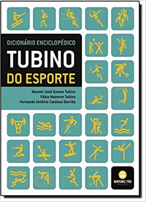 Dicionário Enciclopédico Tubino Do Esporte Manoel Tubino