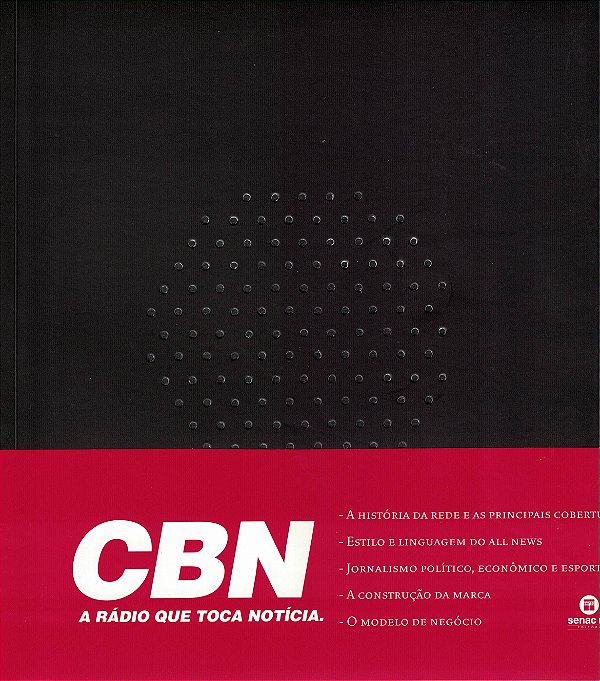 CBN, A Rádio Que Toca Notícia