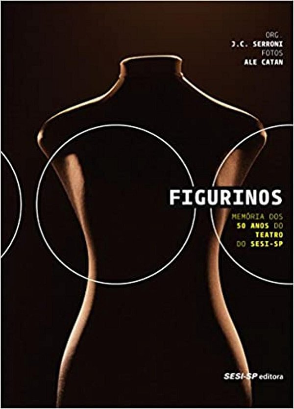Figurinos - Memória dos 50 anos do Teatro do SESI-SP
