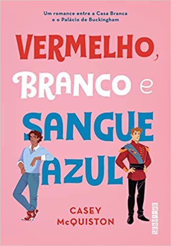 Vermelho, branco e sangue azul