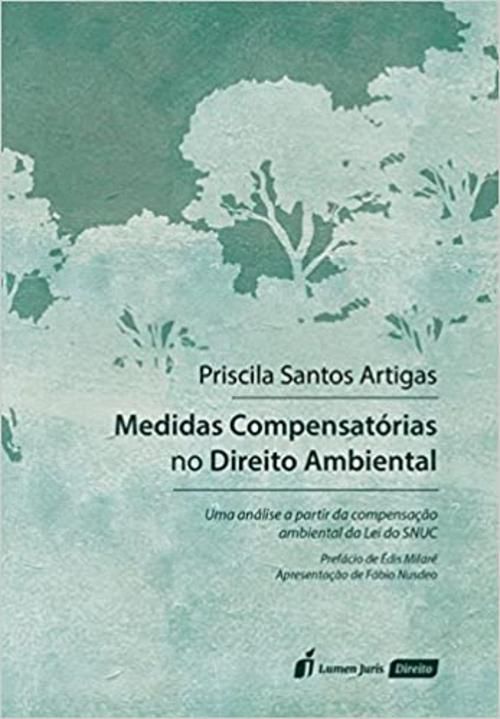 Medidas Compensatórias no Direito Ambiental