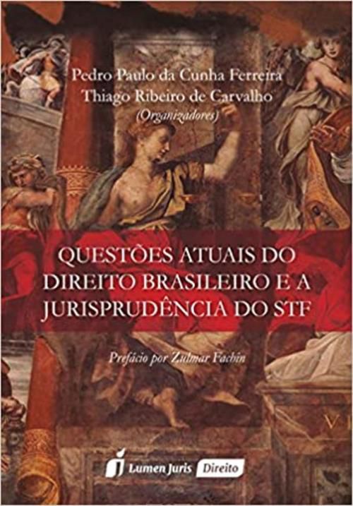 Questões Atuais do Direito Brasileiro e a Jurisprudência do STF