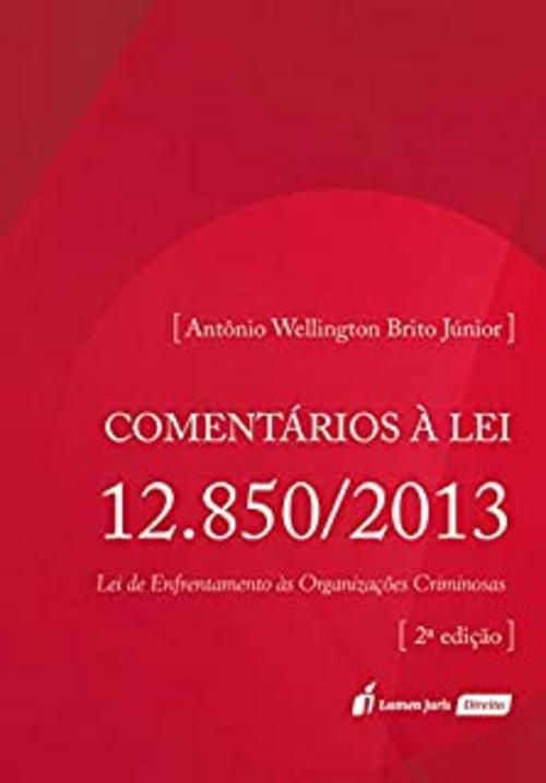 Comentários à Lei 12.850/2013
