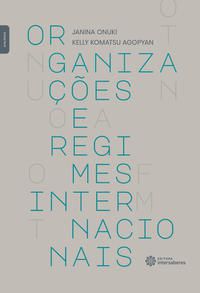 Organizações e regimes internacionais