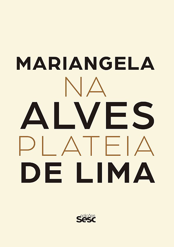 Mariangela Alves de Lima: na plateia Coleção Sesc Críticas