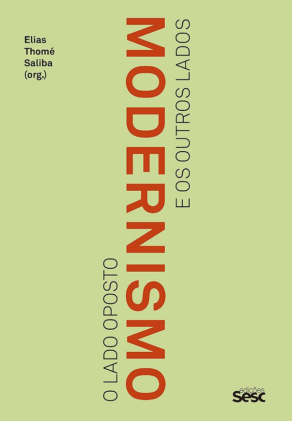 Modernismo: O lado oposto e os outros lados