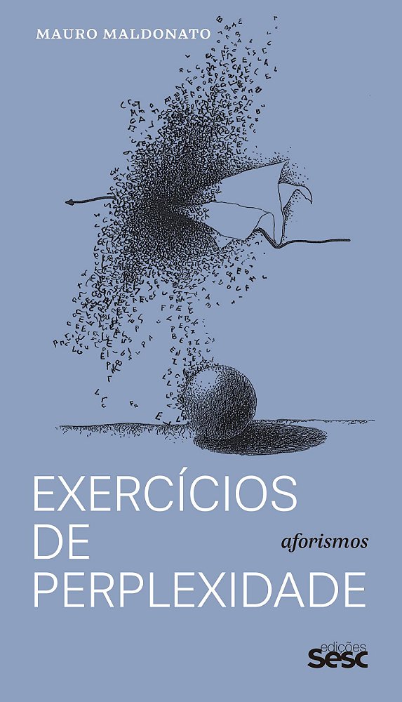 Exercícios de perplexidades: Aforismos