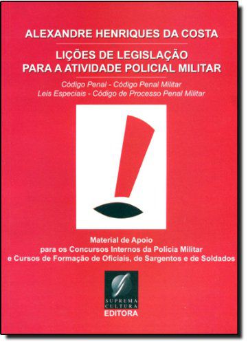 Lições de Legislação Para a Atividade Policial Militar