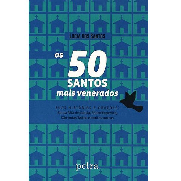 Os 50 Santos Mais Venerados