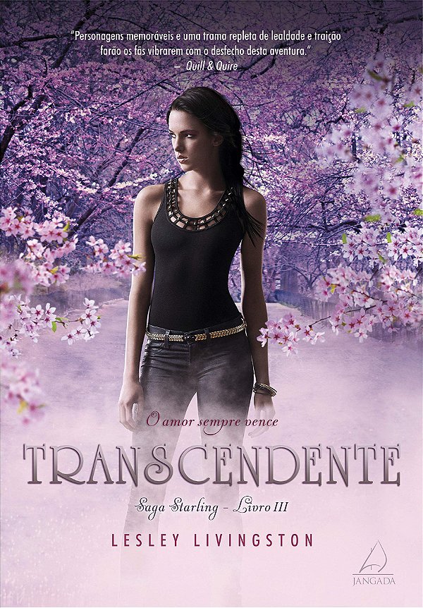 Transcendente: Saga Starling - Livro 3