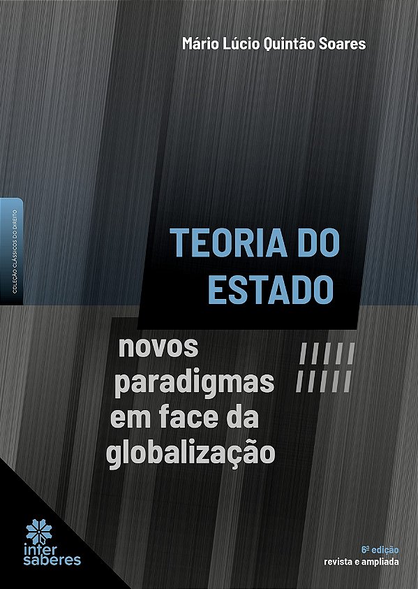 Teoria do Estado: novos paradigmas em face da globalização