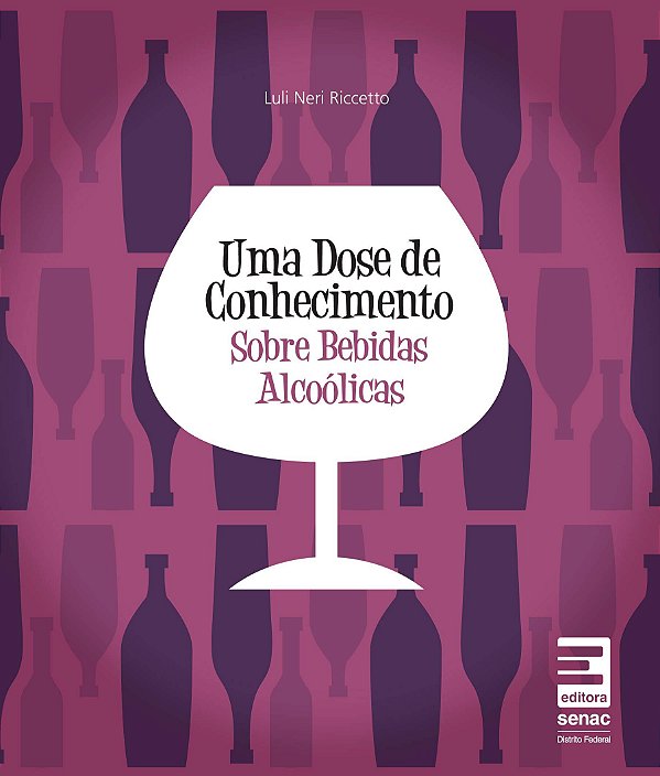 Uma dose de conhecimento sobre bebidas alcóolicas