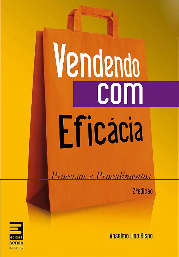 Vendendo com eficácia: Processos e procedimentos