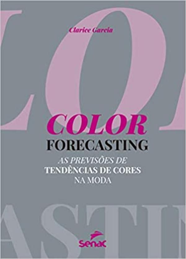 Color forecasting: as previsões de tendências de cores na moda