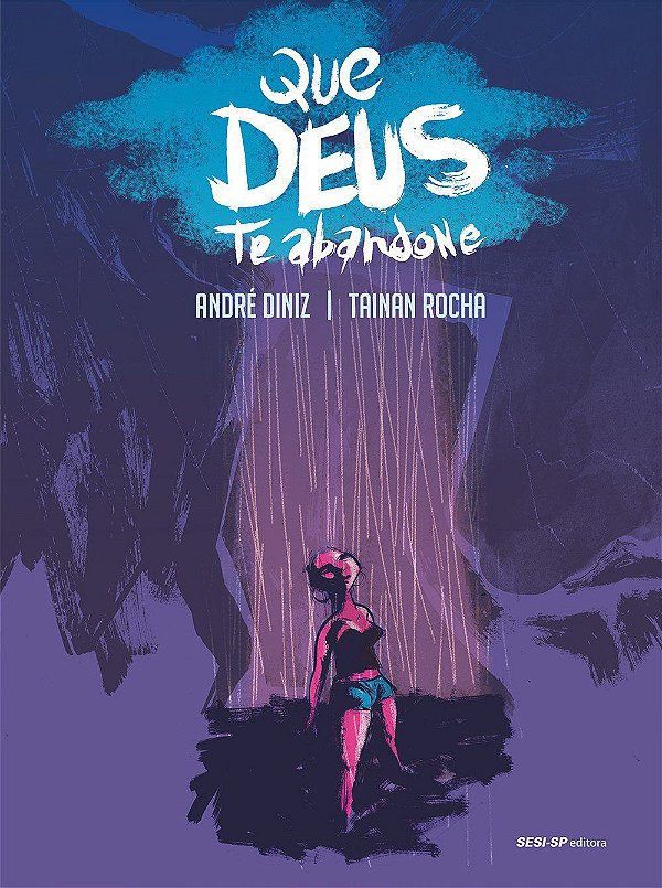 Que deus te abandone